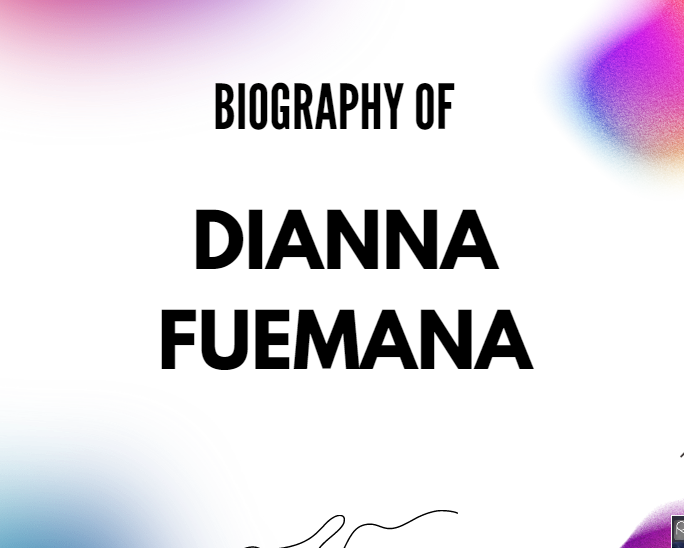 Dianna Fuemana Biography, Age, Career, Net Worth